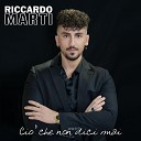 Riccardo Marti - Un bacio dove sei