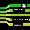 Aurosonic feat Kate Louise Sm - Open Your Eyes Drum Bass Du