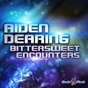 Aiden Dearing - Bittersweet Encounters 2016 Trance Deluxe Dance Part 2016 Vol…