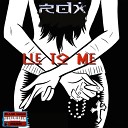 RDX - Lie to Me