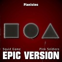 Pianistec - Squid Game Pink Soldiers Epic Version