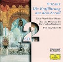 Friedrich Lenz Bayerisches Staatsorchester Eugen… - Mozart Die Entf hrung aus dem Serail K 384 Act II Frisch zum…