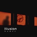 Names Group - Illusion