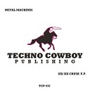 Metal Machines - Dope Remix