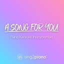 Sing2Piano - A Song For You In The Style of Donny Hathaway Piano Karaoke…