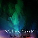 Maks M NADI M - Under Hypnosis