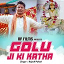 Rajesh Pahari - Golu Ji Ki katha