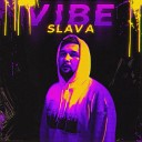 SLAVA - Vibe