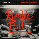 Rumble Bit feat Janahdan - Senza confini