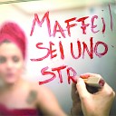 Maffei - Tua madre lo sa che sei nuda su Facebook