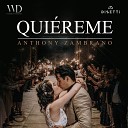 Anthony Zambrano - No Soy Monedita De Oro