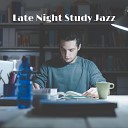 Exam Study Piano Music Guys Late Night Music Paradise Relaxing Instrumental Jazz… - For the Road