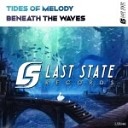 Tides of Melody - Beneath The Waves Extended Mix