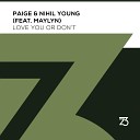 Paige, Nihil Young, MAYLYN - Love You Or Don't (Extended Mix)