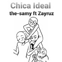 the samy feat Zayruz - Chica Ideal Cover