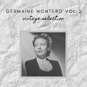 Germaine Montero - Menace de la lune