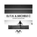 DJ T H Michele C - Sweet Surrender