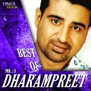 Dharampreet - Supne Ch Haak Maari