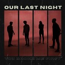 Our Last Night - You Broke Me First Sefon Pro