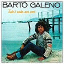 Bart Galeno - Que Vontade de Te Ver