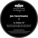 Jon Sweetname - Le Ridim Original Mix
