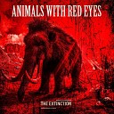 Animals with Red Eyes - Yangtze