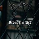 Migo tha Mex - From the Dirt