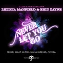 Leticia Manfield Eric Zayne - Never Let You Go Komtron Remix