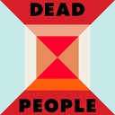 Dead People - Safety Lines