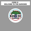 Code 21 - Welcome To The Darkside Trance Mix…