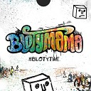 Blotymama - Better Be