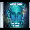 Jerrik - Beat on Mind