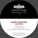 Danny Quattro - Contact Lee Pennington Main Room Remix