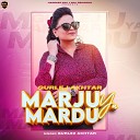 Gurlej Akhtar - Marju Ya Mardu