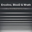 BlooD Wrath Ercolino - Divina tragedia