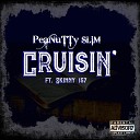 PeaNuTTy Slim feat Skinny 157 - Cruisin