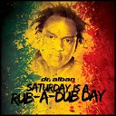 Dr Alban - Saturday Is a Rub A Dub Day