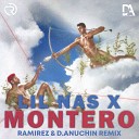 Lil Nas X - Montero Call Me By Your Name Ramirez D Anuchin Radio…