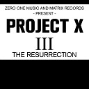 Project X - Native X Mix 1