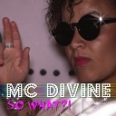 DiVine - So What AWIIN Radio Edit