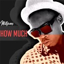 Millijones - How Much
