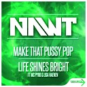 Nawt feat Mc Pyro Lisa Haenen - Life Shines Bright