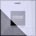 Worker Union - Reservoir Noise Baraso Remix