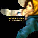 Tatiana Alvarez - Wide Awake