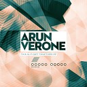 Arun Verone - This is It Get Together VIP Original Mix