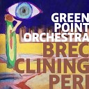 Green Point Orchestra - BREC CLINING PERI