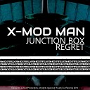 X Mod Man - Regret Original Mix