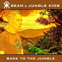 Jungle Kids - Back To The Jungle Radio Edit