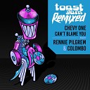 Chevy One - Can t Blame You Colombo Remix