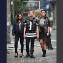 OTM - Set You Free
